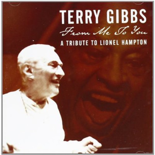 From Me to You: Tribute to Lionel Hampton