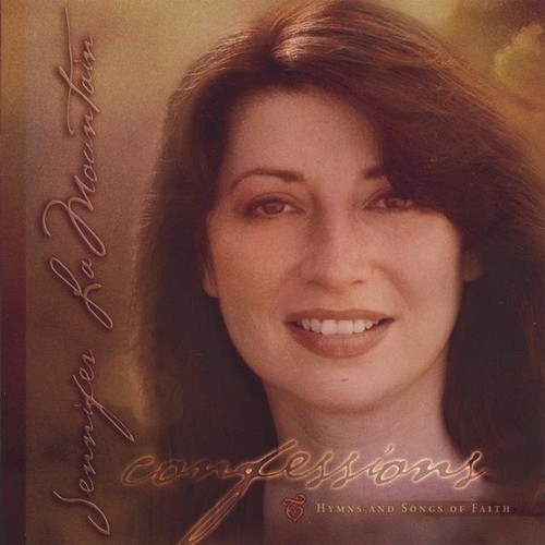 Jennifer Lamountain - Confessions: Hymns & Songs of Faith
