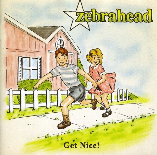 Zebrahead - Get Nice