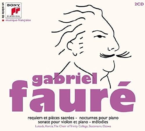 Un Siecle De Musique Fracaise: Gabriel Faure