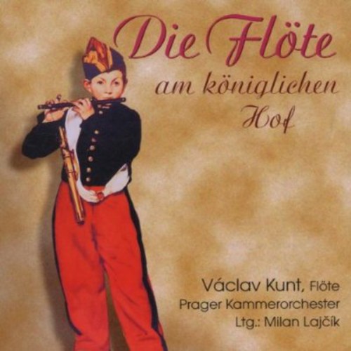 Vaclav Kunt - Flute at Royal Court