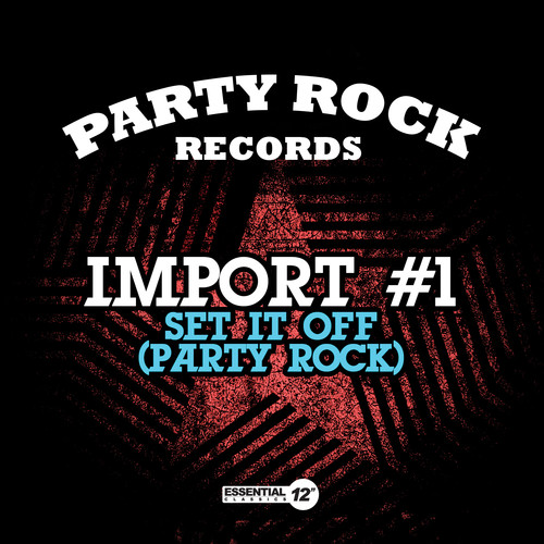 SET IT OFF (PARTY ROCK)