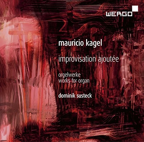 Kagel: Improvisation Ajoutee
