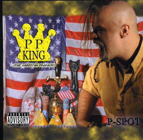 P-Spot - P.P.King (American Pharaoh)