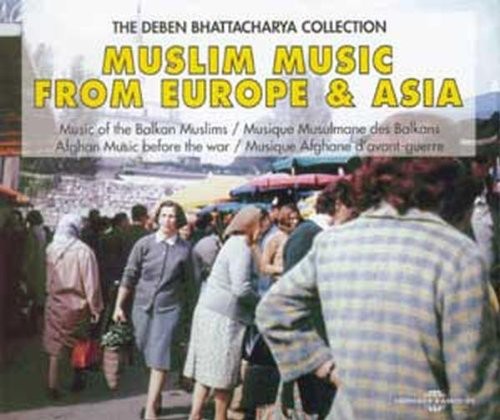 Muslim Music From Europe and Asia