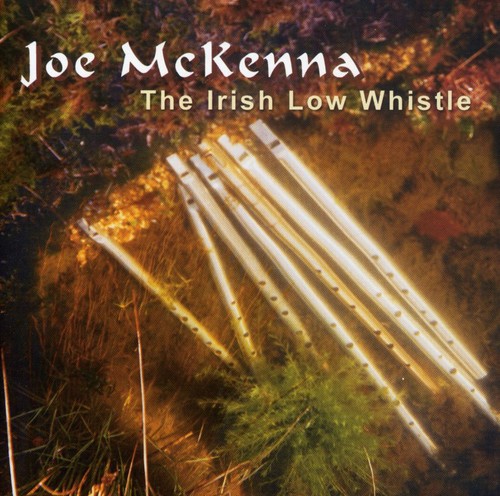 Joe Mckenna - The Irish Low Whistle