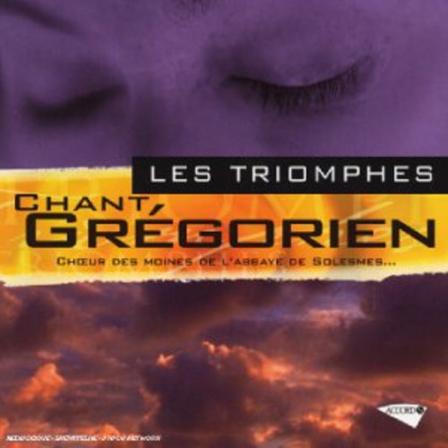 Les Triomphes: Chant Gregorien