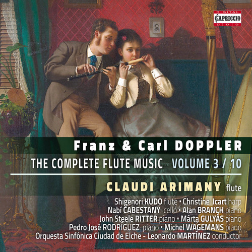 Franz & Carl Doppler: The Complete Flute Music, Vol. 3