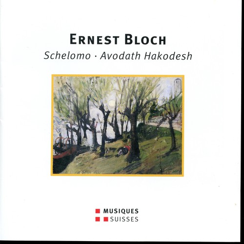 Bloch / Filippini / Vedernikov : Schelomo / Avodath Hakodesh
