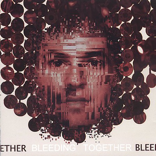 Bleeding Together