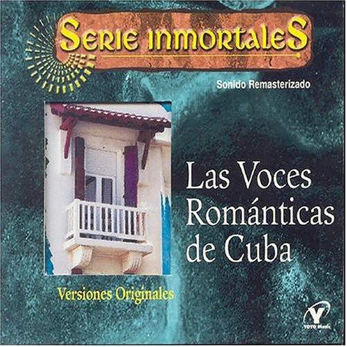 Voces Romanticas De Cuba
