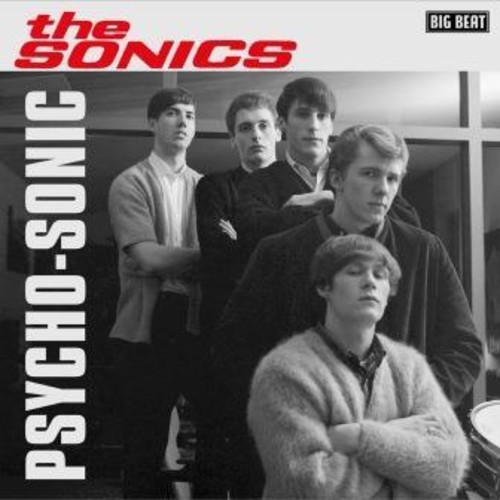 The Sonics - Psycho-Sonic