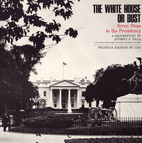 White House or Bust: Seven Steps to the Presidency