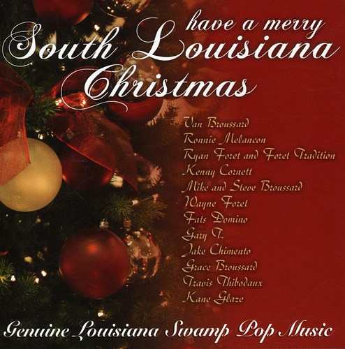 Have a Merry South Louisiana Christmas / Various - Have a Merry South Louisiana Christmas / Various [CD]