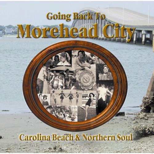 Going Back To Morehead City