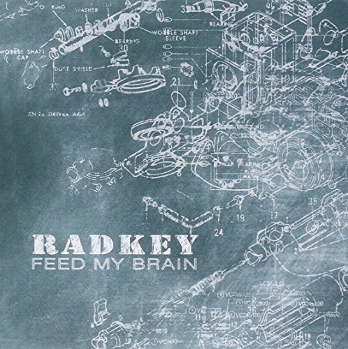 Radkey - Feed My Brain