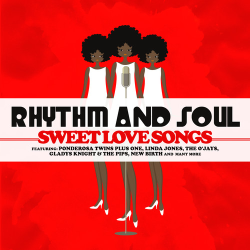 Rhythm and Soul: Sweet Love Songs /  Various