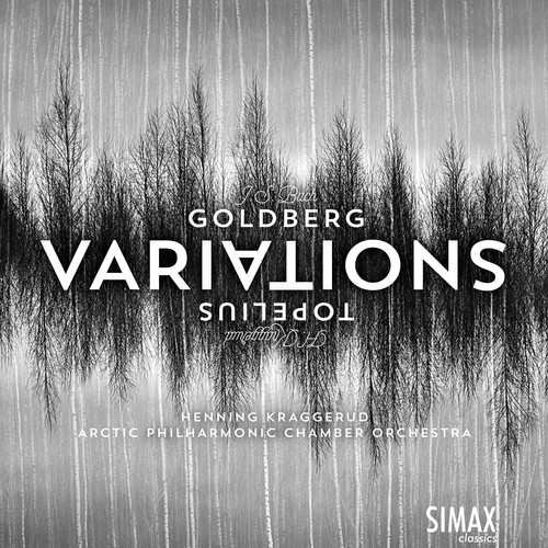 Goldberg Variations & Topelius Variations