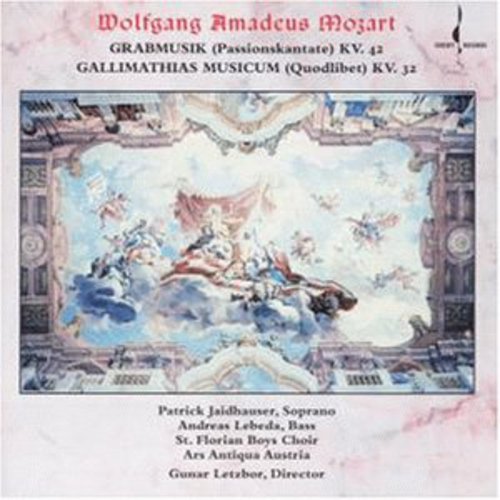 W.A. Mozart - Grabmusik KV 42 / Gallimathias Musicum KV 32