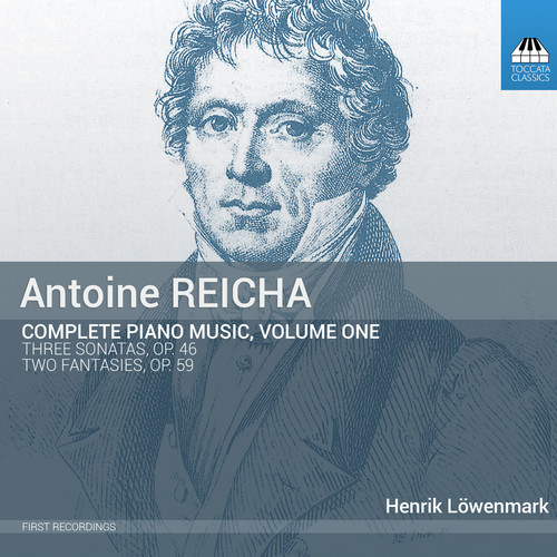 Reicha: Complete Piano Music 1
