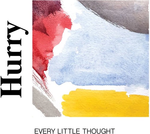 EVERY LITTLE THOUGHT