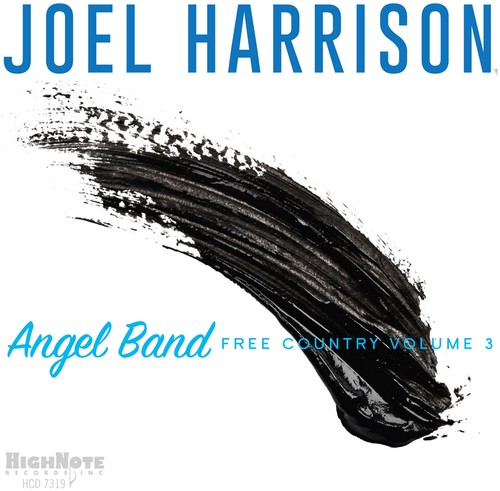 Angel Band - Free Country Volume 3