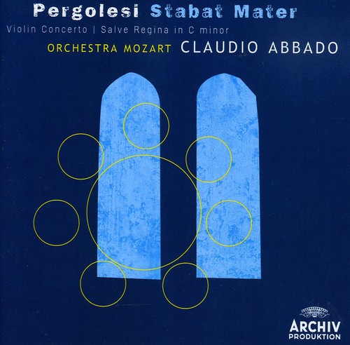 Pergolesi: Stabat Mater / VLN Cto / Salve Regina