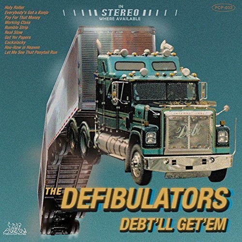 Defibulators - Debt'll Get'em