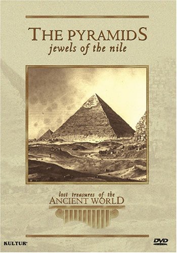 Lost Treasures of the Ancient World: The Pyramids