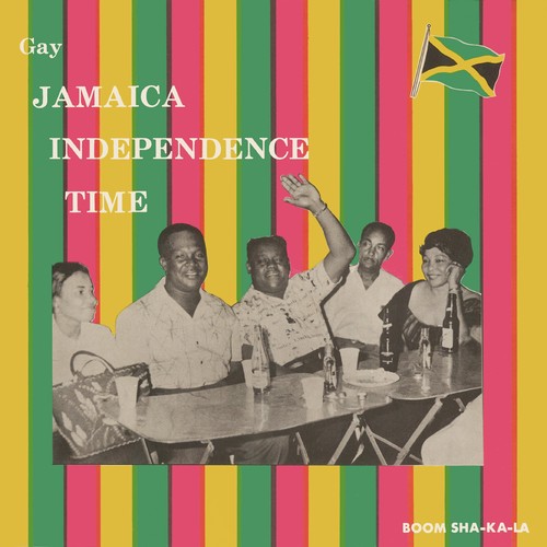 Gay Jamaica Independence Time / Various