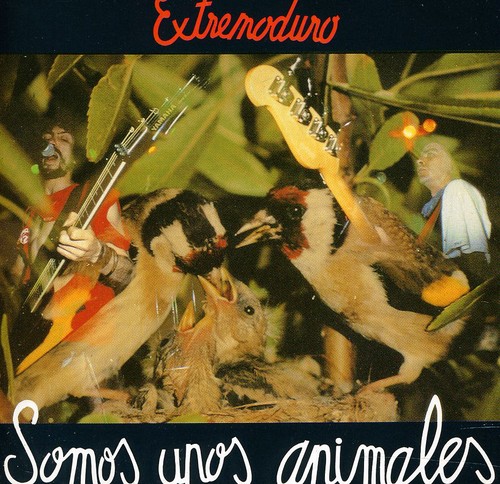 Extremoduro - Somos Unos Animales [Import]