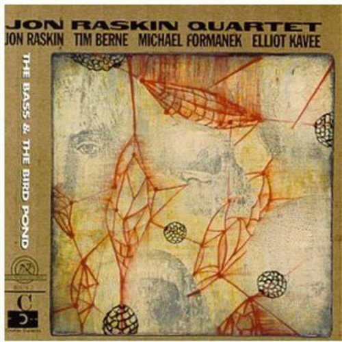 Raskin/Berne/Formanek - Bass & Bird Pond