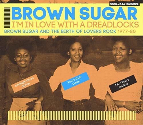 SOUL JAZZ RECORDS PRESENTS BROWN SUGAR: I'M IN