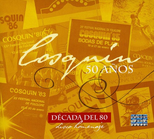 COSQUIN 50 ANOS-DECADA DEL 80