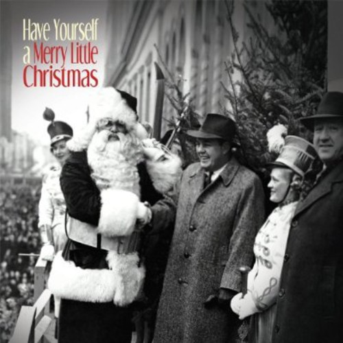 Have Yourself A Merry Little Christmas