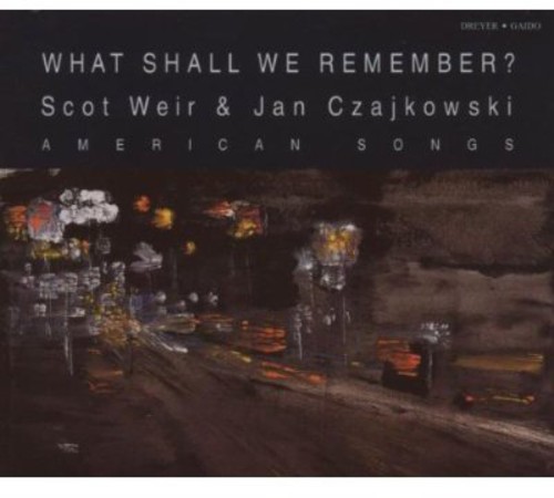 What Shall We Remember