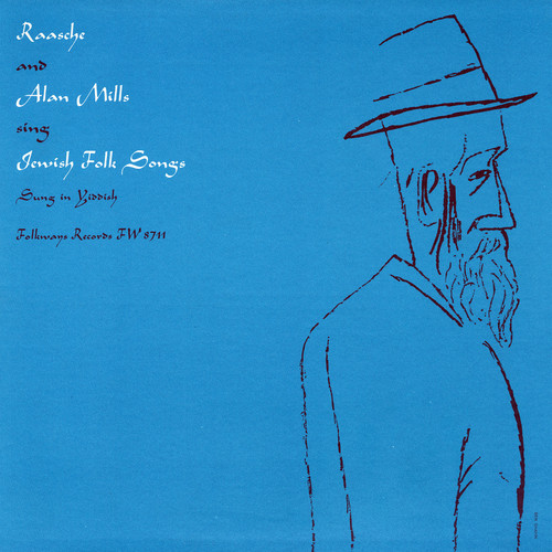 Raasche and Alan Mills Sing Jewish Folk Songs