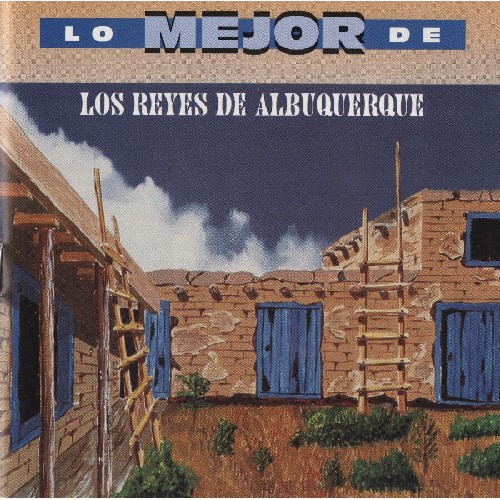 Lo Mejor de los Reyes de Albuquerque
