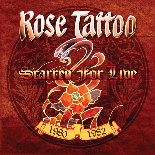 Rose Tattoo - Scarred For Live 1980-1982 (Box)