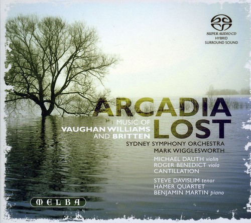Arcadia Lost-Music Vaughan Williams & Benjamin Britten