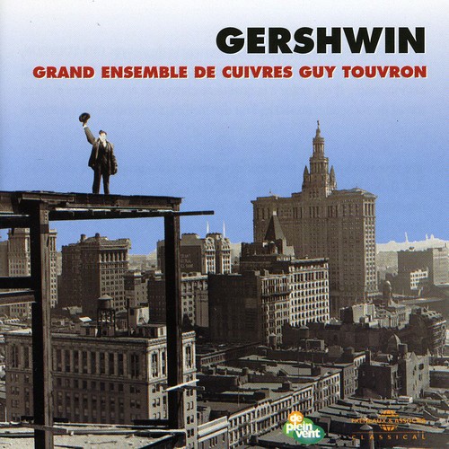 Georges Gershwin - Grand Ensemble De Cuivres Guy Touvr [Import]