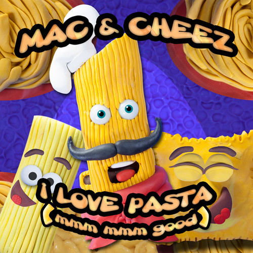 I Love Pasta (MMM MMM Good)