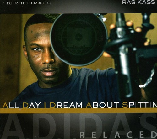 All Day I Dream About Spittin [Explicit Content]