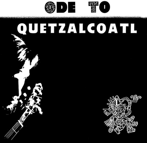 Ode To Quetzalcoatl