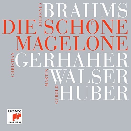 Johannes Brahms: Die schOne Magelone