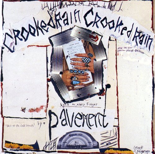 Crooked Rain Crooked Rain Pavement - Crooked Rain Crooked Rain