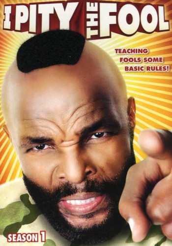 I Pity the Fool: Season 1