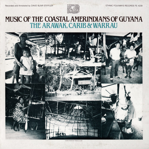 Music Of The Coastal Amerindians Of Guyana The Ar - Coastal Amerindians / Various