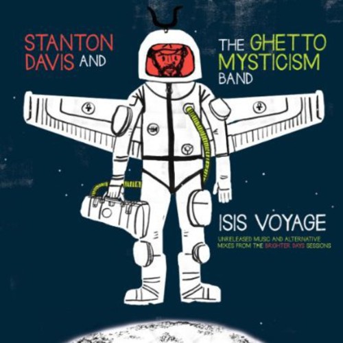 Isis Voyage (Unreleased Music & Alternative Mixes From The Brighter  Days Sessions)