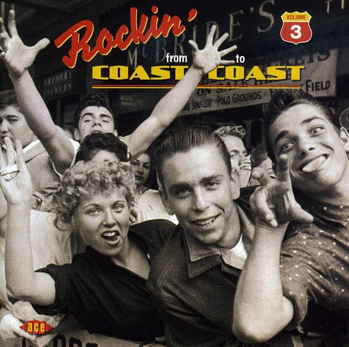 Rocking From Coast To Coast, Vol. 3 [Import]